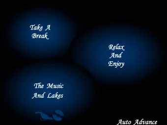Break  ak  Relax  And  Enjoy  The  Music  And  Lakes  es  Auto  Advanc  nce  Vermillion Lake