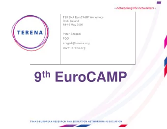 9 th EuroCAMP  EuroCAMP at TERENA Secretariat  Licia Florio
