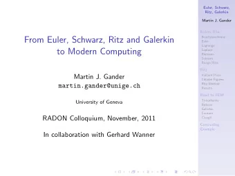 From Euler, Schwarz, Ritz and Galerkin  Brachystochrone  Euler  Lagrange  to Modern Computing