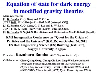 Equation of state for dark energy  in modified gravity theories  Main references:  [1] K. Bamba, C.