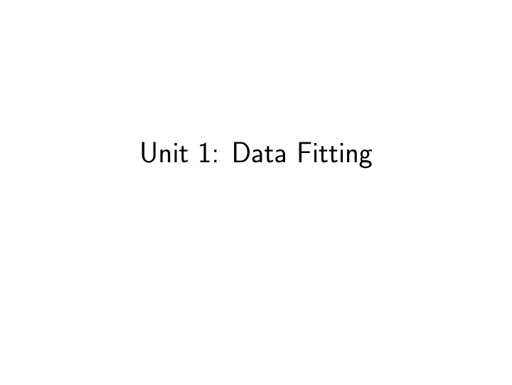 unit 1 data fitting motivation