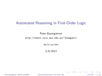 Automated Reasoning in First-Order Logic  Peter Baumgartner