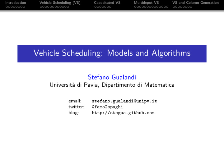 vehicle scheduling models and algorithms