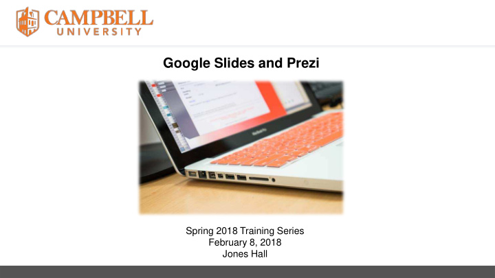 google slides and prezi