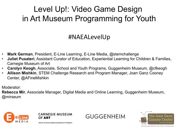 level up video game design in art museum programming for