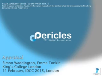 Simon Waddington, Emma Tonkin Kings College London  11 February, IDCC 2015, London  PERICLES
