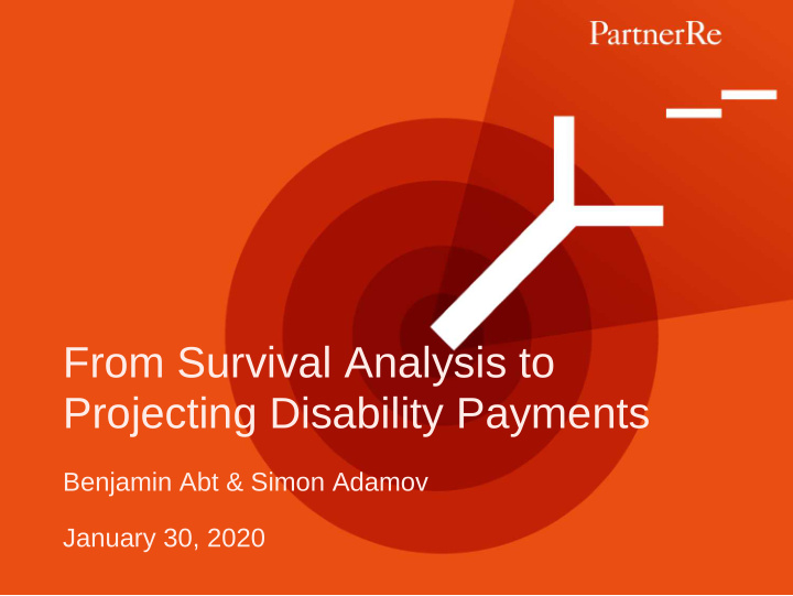 from survival analysis to projecting disability payments