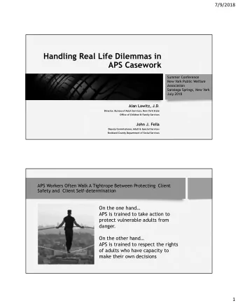 Handling Real Life Dilemmas in  APS Casework  Summer Conference  New York Public Welfare