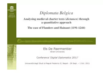 Diplomata Belgica Analysing medieval charter texts ( dictamen ) through  a quantitative approach