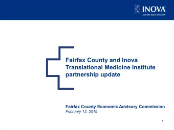 Fairfax County and Inova  Translational Medicine Institute  partnership update  Fairfax County