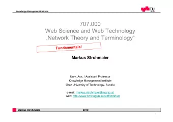 707.000  Web Science and Web Technology  gy  Network Theory and Terminology  Markus