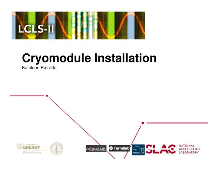 cryomodule installation