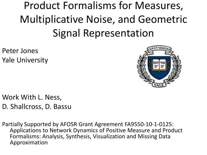 product formalisms for measures