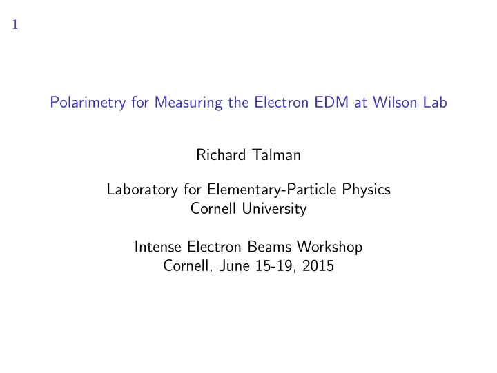 polarimetry for measuring the electron edm at wilson lab