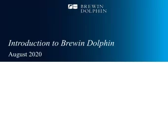 Introduction to Brewin Dolphin  August 2020  The opportunity  Wealth management landscape  2  A