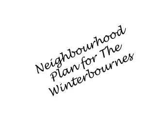 Where We Are Now  Neighbourhood Area Designation  Housing Needs Survey  Develop the