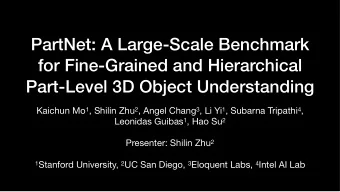 PartNet: A Large-Scale Benchmark  for Fine-Grained and Hierarchical  Part-Level 3D Object
