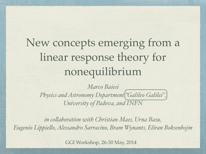 new concepts emerging from a linear response theory for