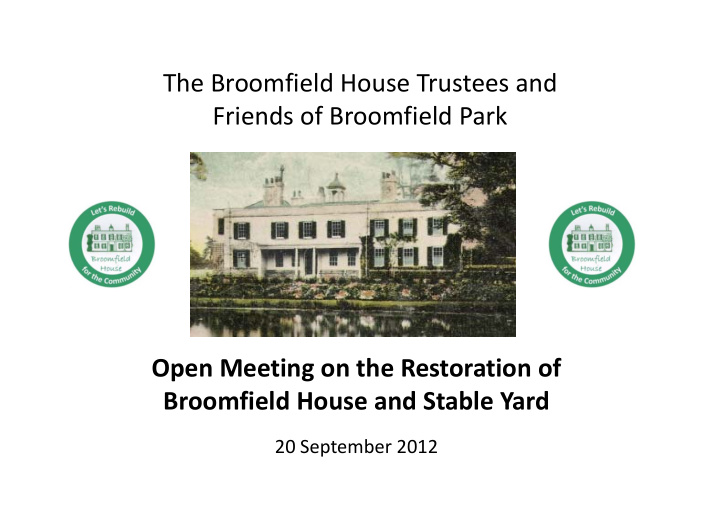 the broomfield house trustees and friends of broomfield
