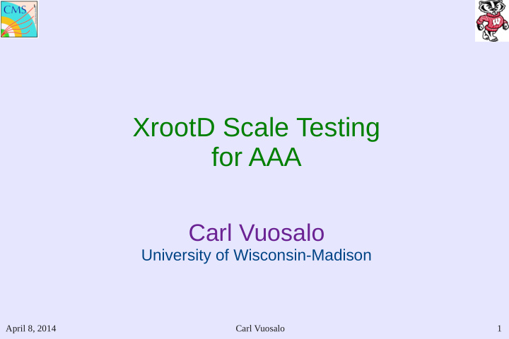 xrootd scale testing for aaa