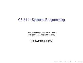 CS 3411 Systems Programming  Department of Computer Science  Michigan Technological University