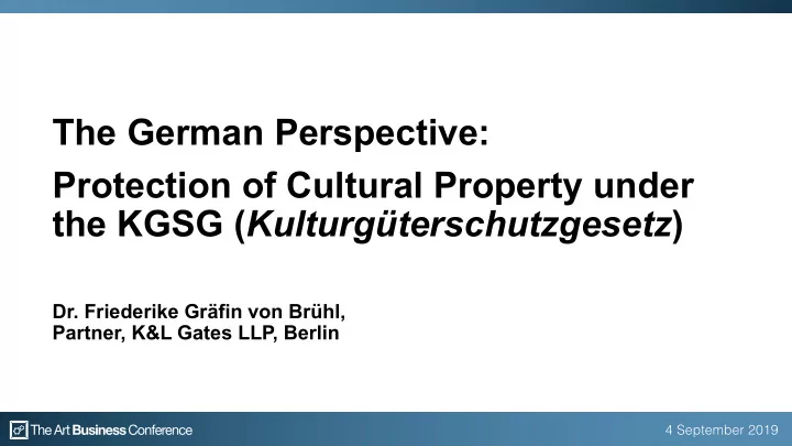 the german perspective protection of cultural property