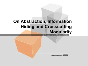 On Abstraction, Information  Hiding and Crosscutting  Modularity