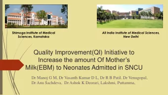 Quality Improvement(QI) Initiative to  Increase the amount Of Mothers  Milk(EBM) to Neonates