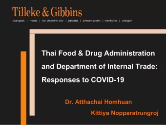 and Department of Internal Trade:  Responses to COVID-19  Dr. Atthachai Homhuan  Kittiya