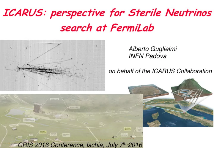 alberto guglielmi infn padova on behalf of the icarus