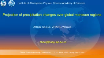 Projection of precipitation changes over global monsoon regions  ZHOU Tianjun, ZHANG Wenxia