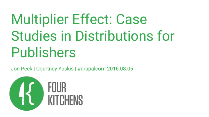 multiplier effect case studies in distributions for