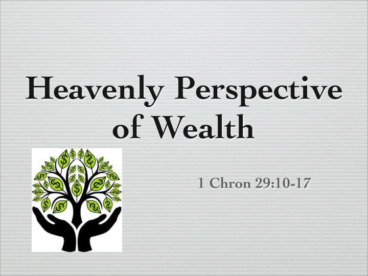 heavenly perspective of wealth