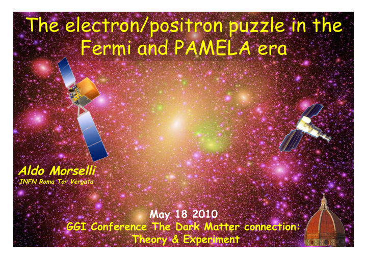 the electron positron puzzle in the fermi and pamela era