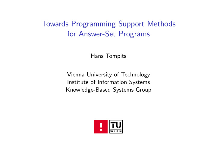 towards programming support methods for answer set