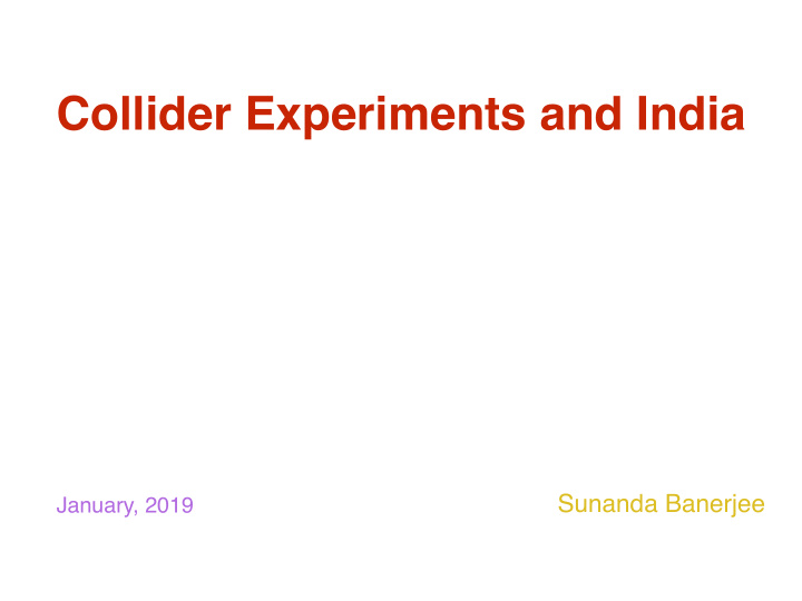 collider experiments and india