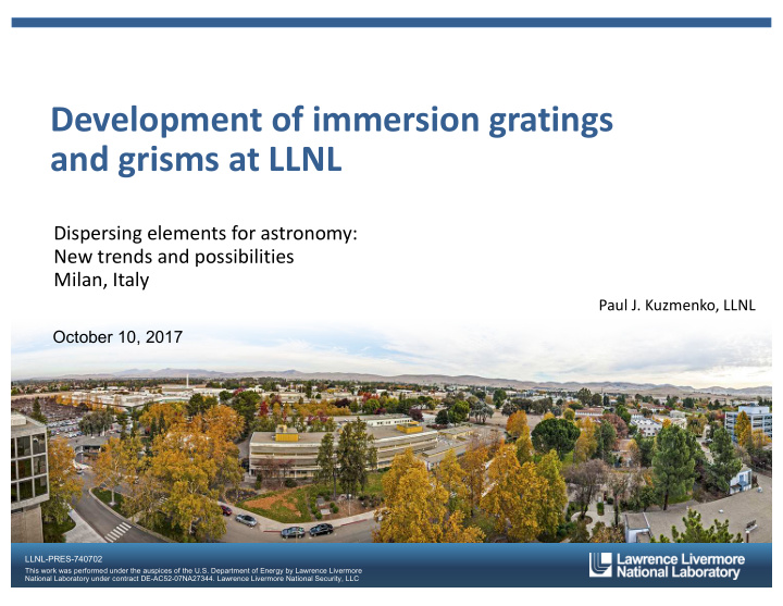 development of immersion gratings and grisms at llnl