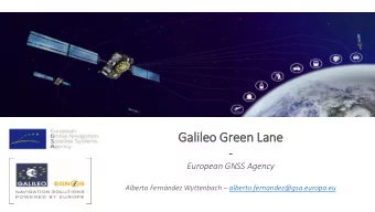 Galileo Green La  Lane  -  European GNSS Agency Alberto Fernndez Wyttenbach