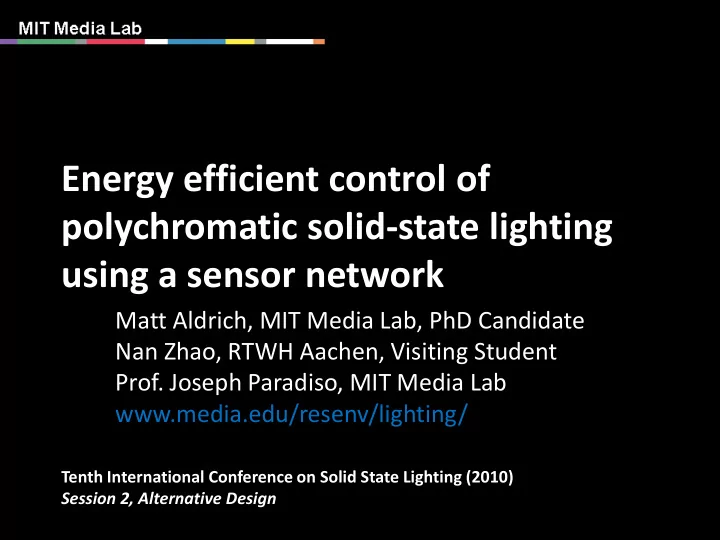 energy efficient control of polychromatic solid state