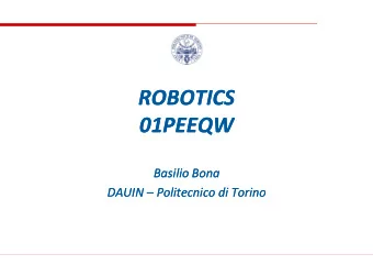 ROBOTICS  ROBOTICS  01PEEQW  01PEEQW  01PEEQW  01PEEQW  Basilio Bona  Basilio Bona  DAUIN  DAUIN