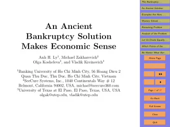 An Ancient  Remaining Problem  Bankruptcy Solution  Analysis of the Problem  Let Us Divide Equally,