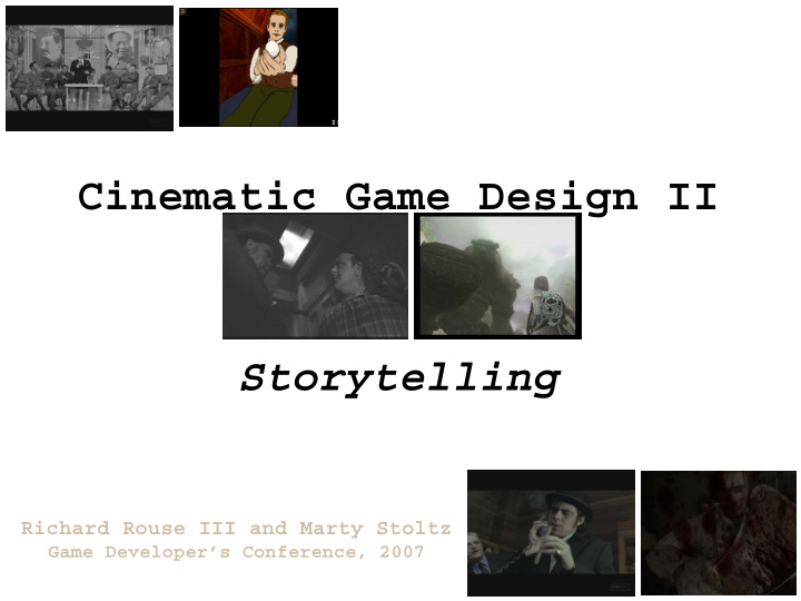 cinematic game design ii storytelling