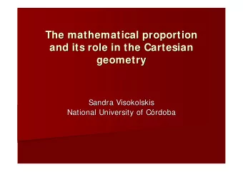 The mathematical proportion  The mathematical proportion  and its role in the Cartesian  and its
