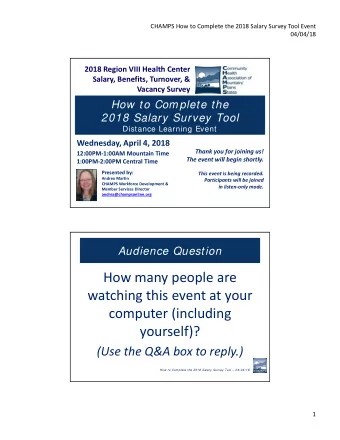 How many people are watching this event at your computer (including  yourself)? (Use the Q&amp;A