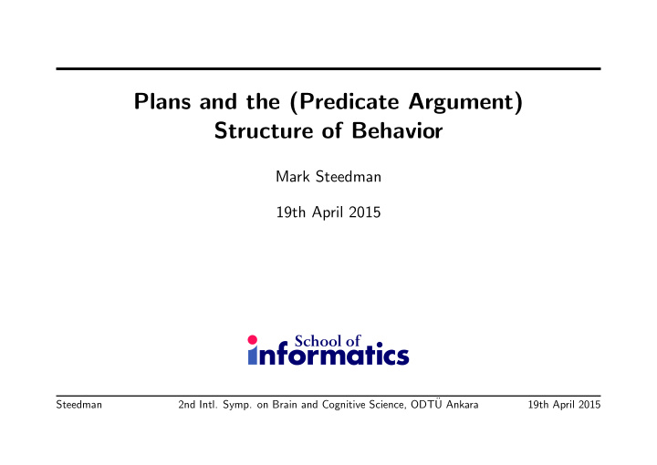 plans and the predicate argument structure of behavior
