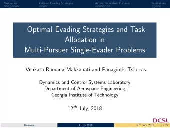 Optimal Evading Strategies and Task  Allocation in  Multi-Pursuer Single-Evader Problems  Venkata