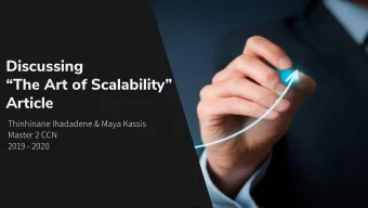 Discussing  The Art of Scalability  Article  Thinhinane Ihadadene &amp; Maya Kassis  Master 2