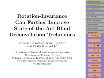 Rotation-Invariance  State-of-the-Art . . .  Can Further Improve  Need for Improvement