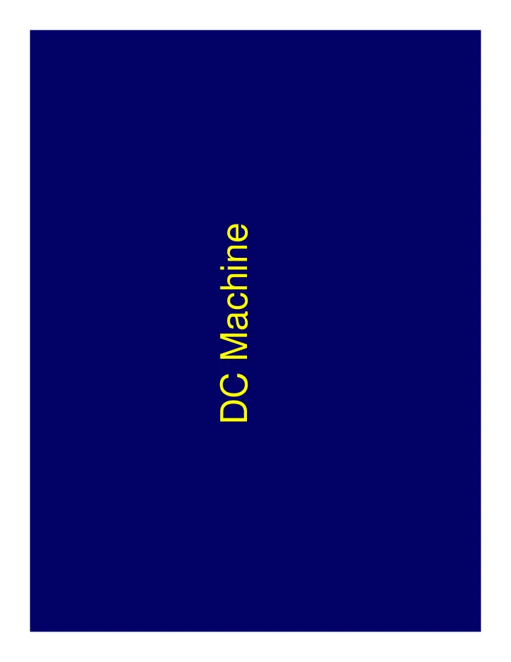 dc machine dc generator dc motor dc machine conductor