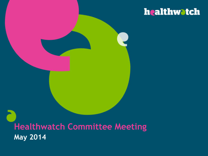 healthwatch committee meeting